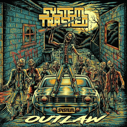 System Trashed : Outlaw